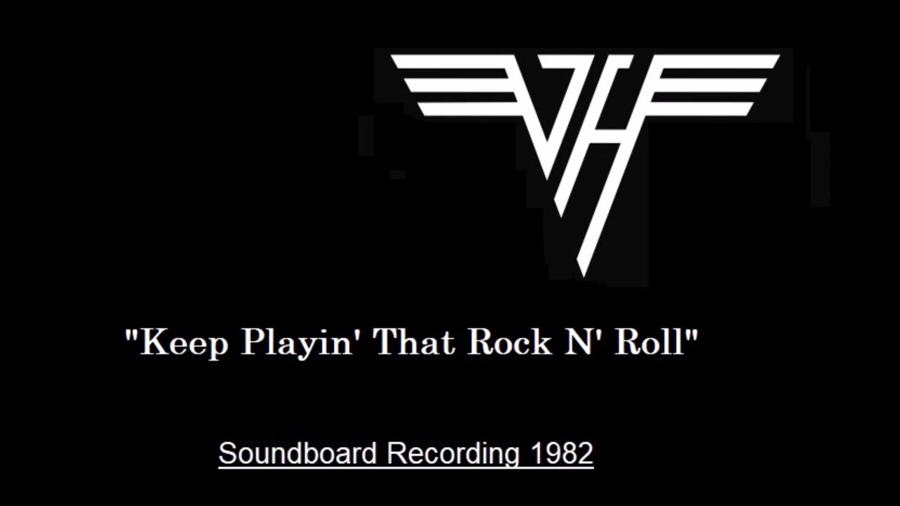 Van Halen - Keep Playin' That Rock N' Roll (Live in Biloxi, Mississippi 1982) Soundboard