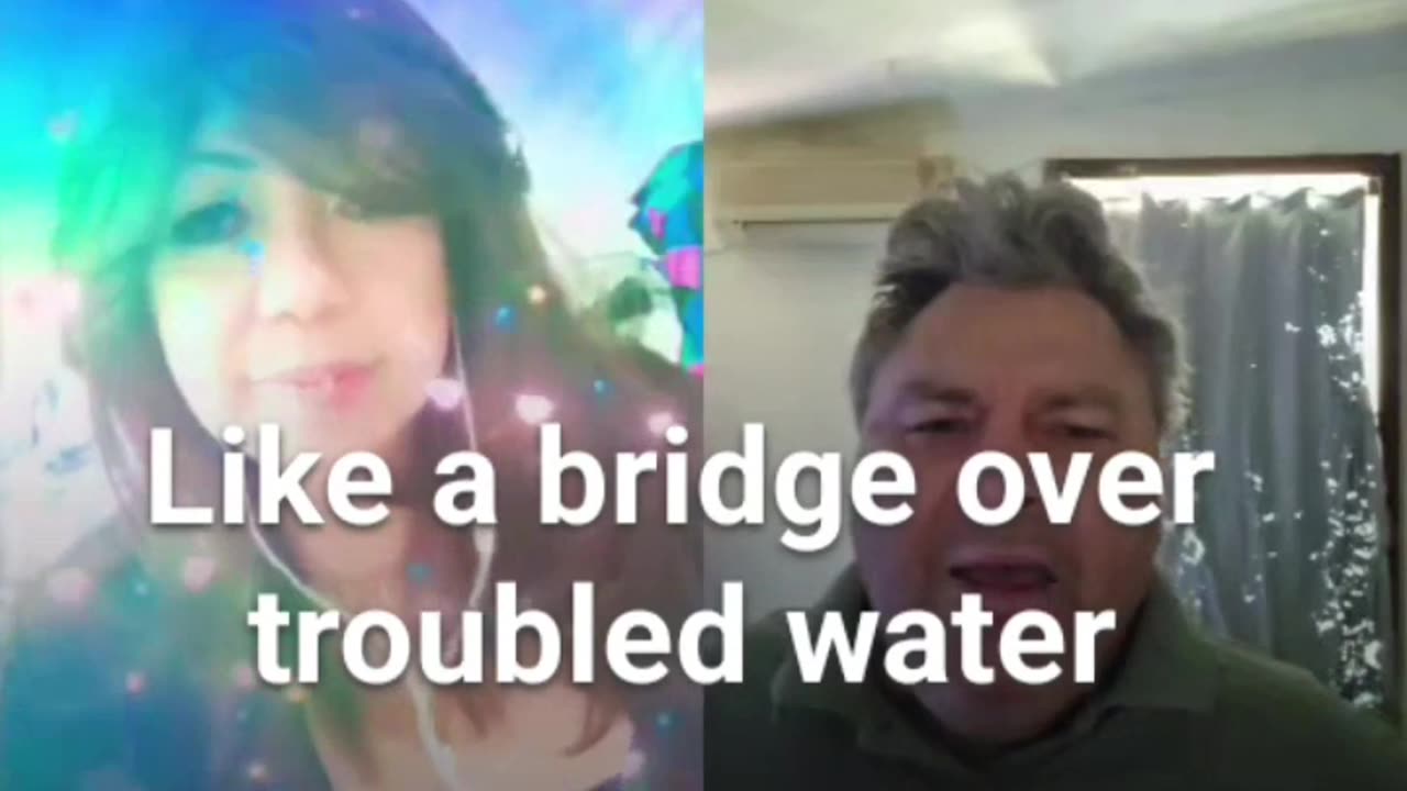 Duet LadyLouMeri. BRIDGE OVER TROUBLED WATER