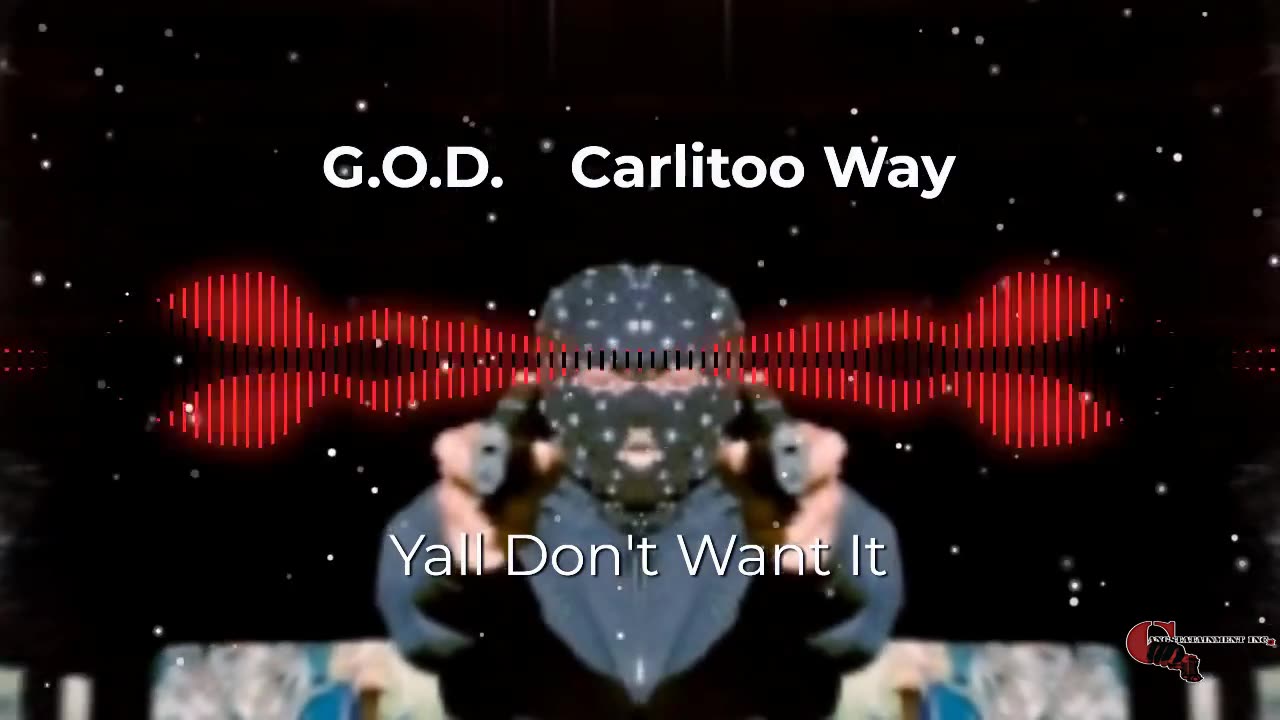 G.O.D. Ft. Carlitoo Way - Yall Dont Want It