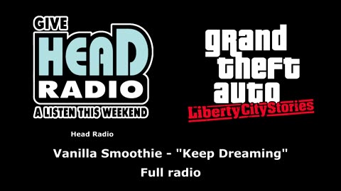 GTA: Liberty City Stories - Head Radio | Full radio