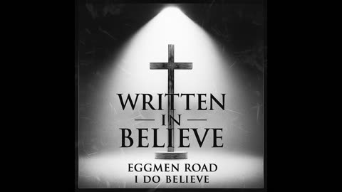 One-Minute Spotlight — Eggmen Road “I Do Believe”