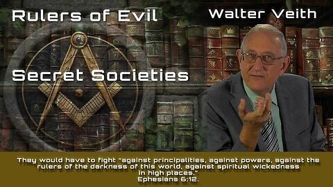 Rulers of Evil, Secret Societies, Freemasons... by Walter Veith & The Team from Little Light Studios