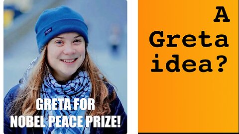 Greta Thunberg for the Nobel Peace Prize!