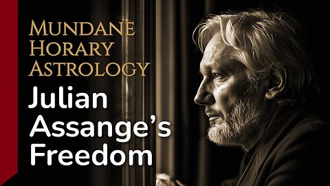 ☀️ HORARY – Julian Assange's Freedom (The Plea Deal)