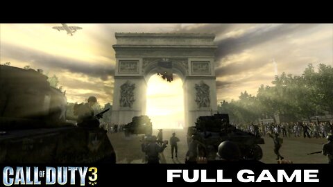 Call of Duty 3: FULL GAME NO COMMENTARY