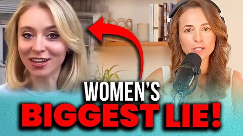 Modern Woman ADMITS Women's Biggest LIES & FLAWS! - THIS is What Modern Women Are REALLY Thinking