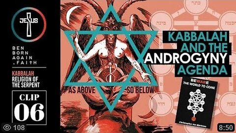 The Jewish Kabbalah and the Androgyny Agenda
