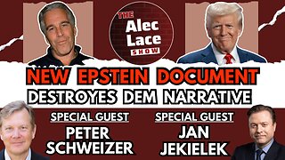 Trump Epstein Narrative DESTROYED | Guests: Peter Schweizer & Jan Jekielek | The Alec Lace Show