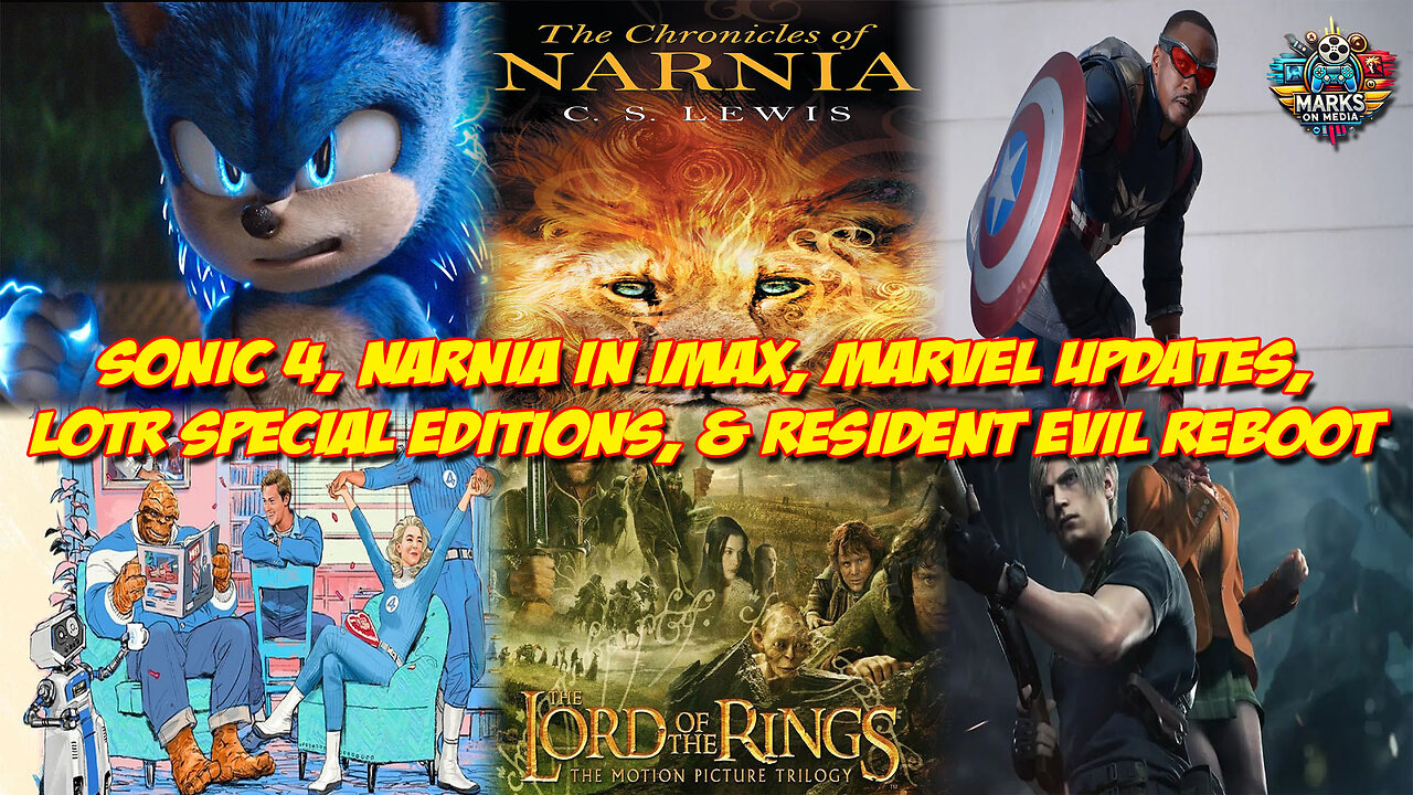 Sonic 4, Narnia in IMAX, Marvel Updates, LOTR Special Editions, & Resident Evil Reboot