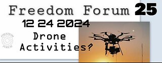 Freedom Forum 25 - "Drone Activities"