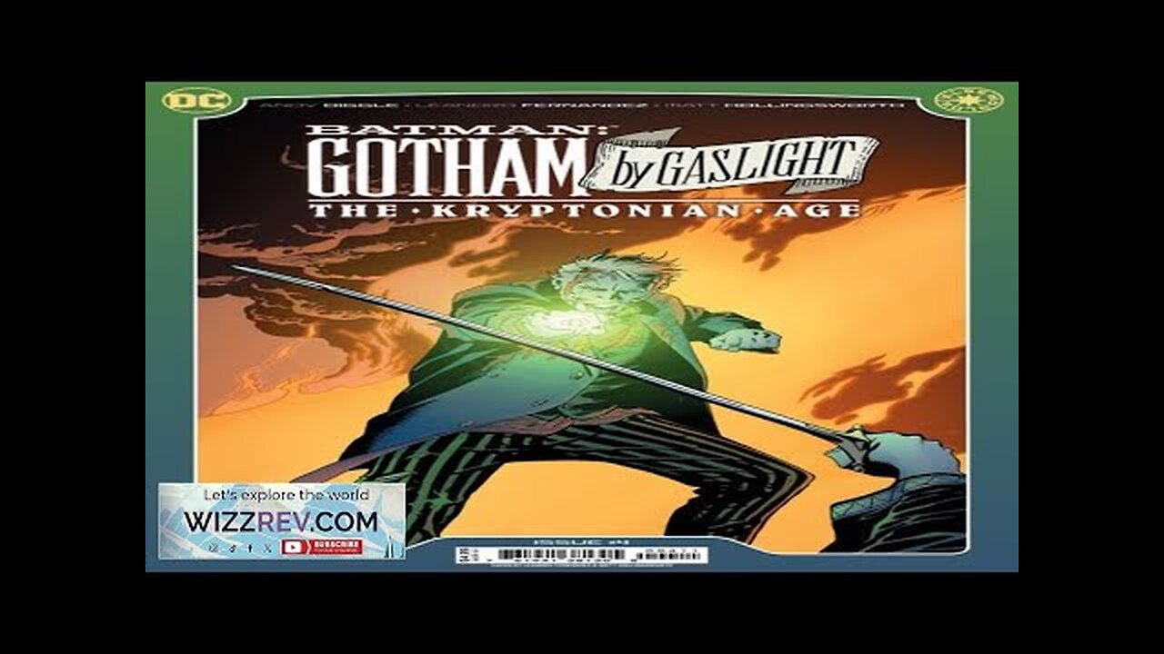 Batman: Gotham By Gaslight: The Kryptonian Age #4 (Cover A Leandro Fernandez) Review