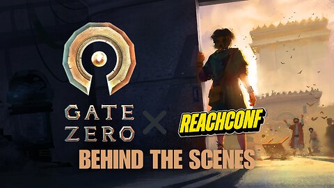 Gate Zero x REACHCONF Behind the Scenes!