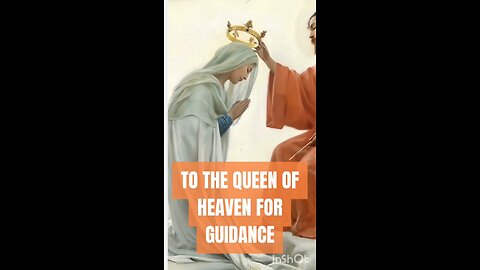 TO THE QUEEN OF HEAVEN FOR GUIDANCE #truth #jesus #christ #king #mary #joseph #ihs #church #bible