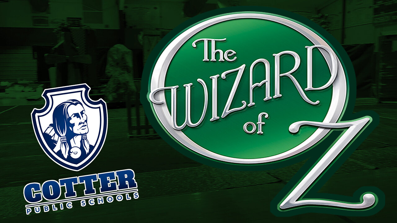 Cotter School's "Wizard of Oz" Play