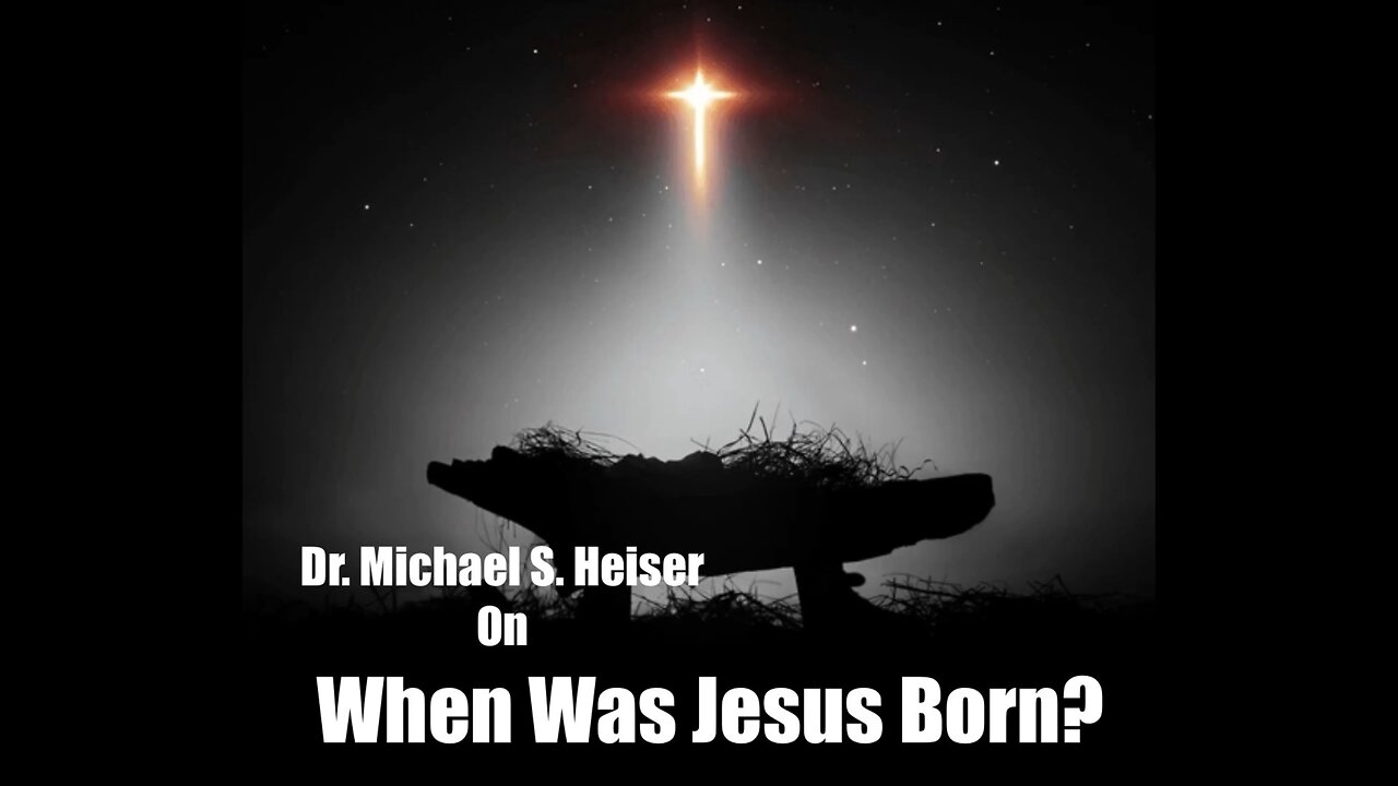 Dr. Michael S. Heiser on When Was Jesus Born?