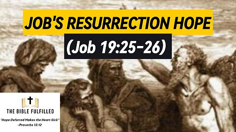 Job's Resurrection Hope (Job 19:25–26)