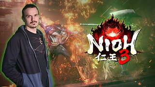 NIOH 3: Part 1 - Time To Smash My Face Against This Wall!
