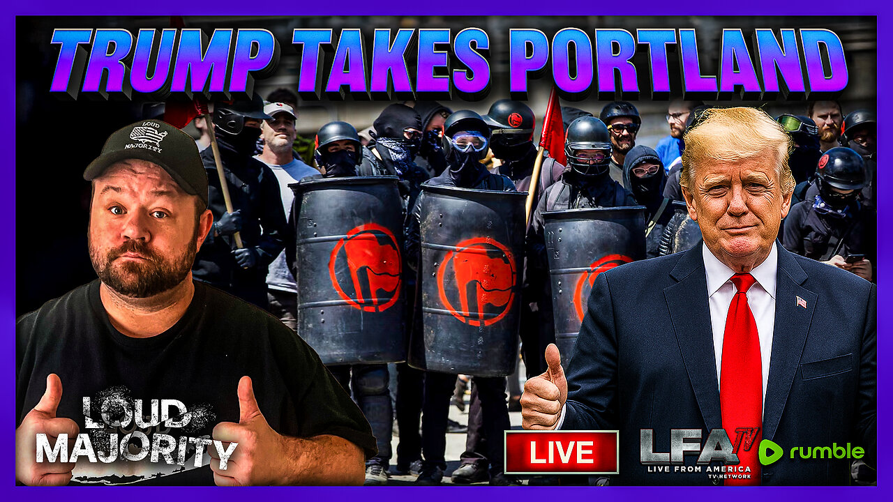DONALD TRUMP MOVES IN TO SAVE PORTLAND | LOUD MAJORITY 9.29.25 3PM
