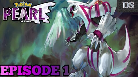 Pokemon Pearl Playthrough (EP 1)