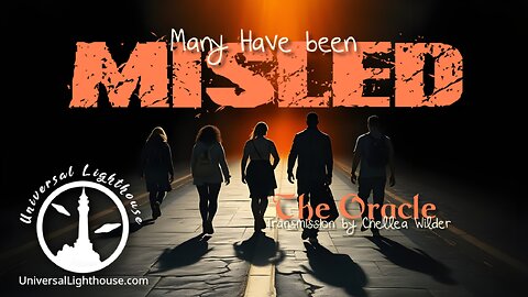 Many Have Been Misled ~ The Oracle ~ Chellea Wilder
