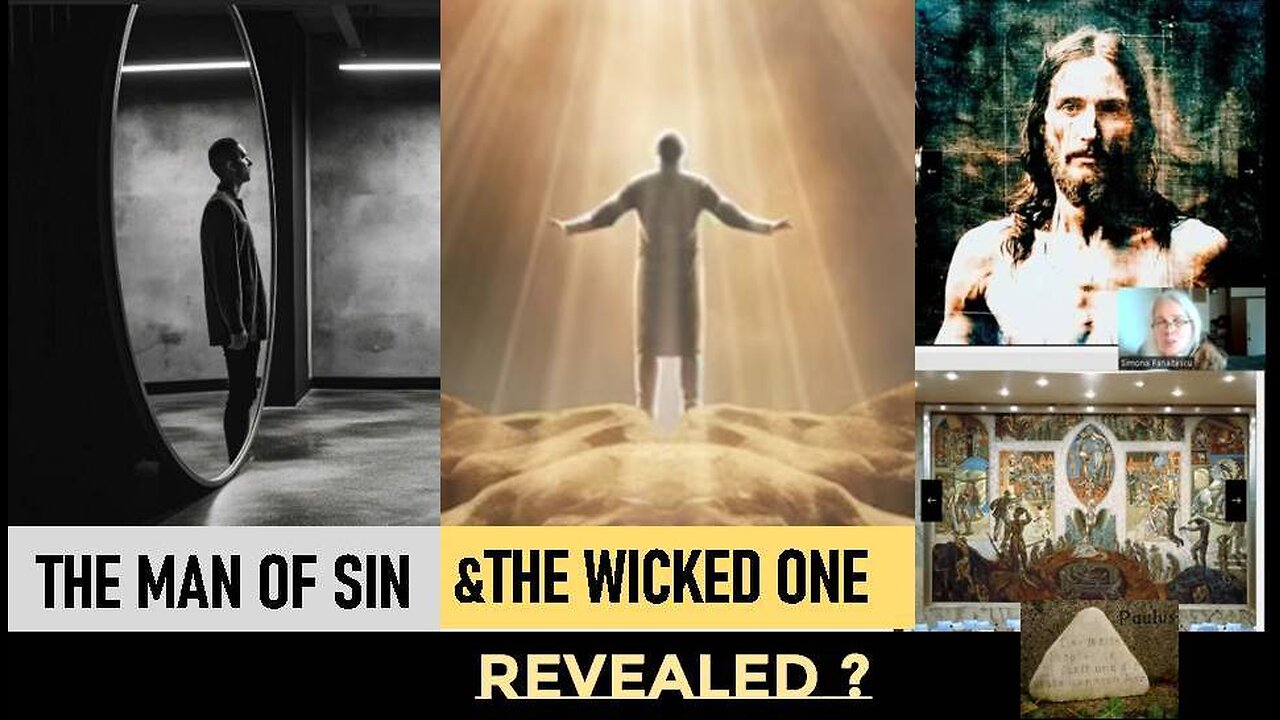 THE MAN OF SIN and THE WICKED ONE... revealed? (based on the New Revelation)