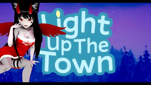 ⭐ Vtuber⭐ 💚Light Up The Town💚