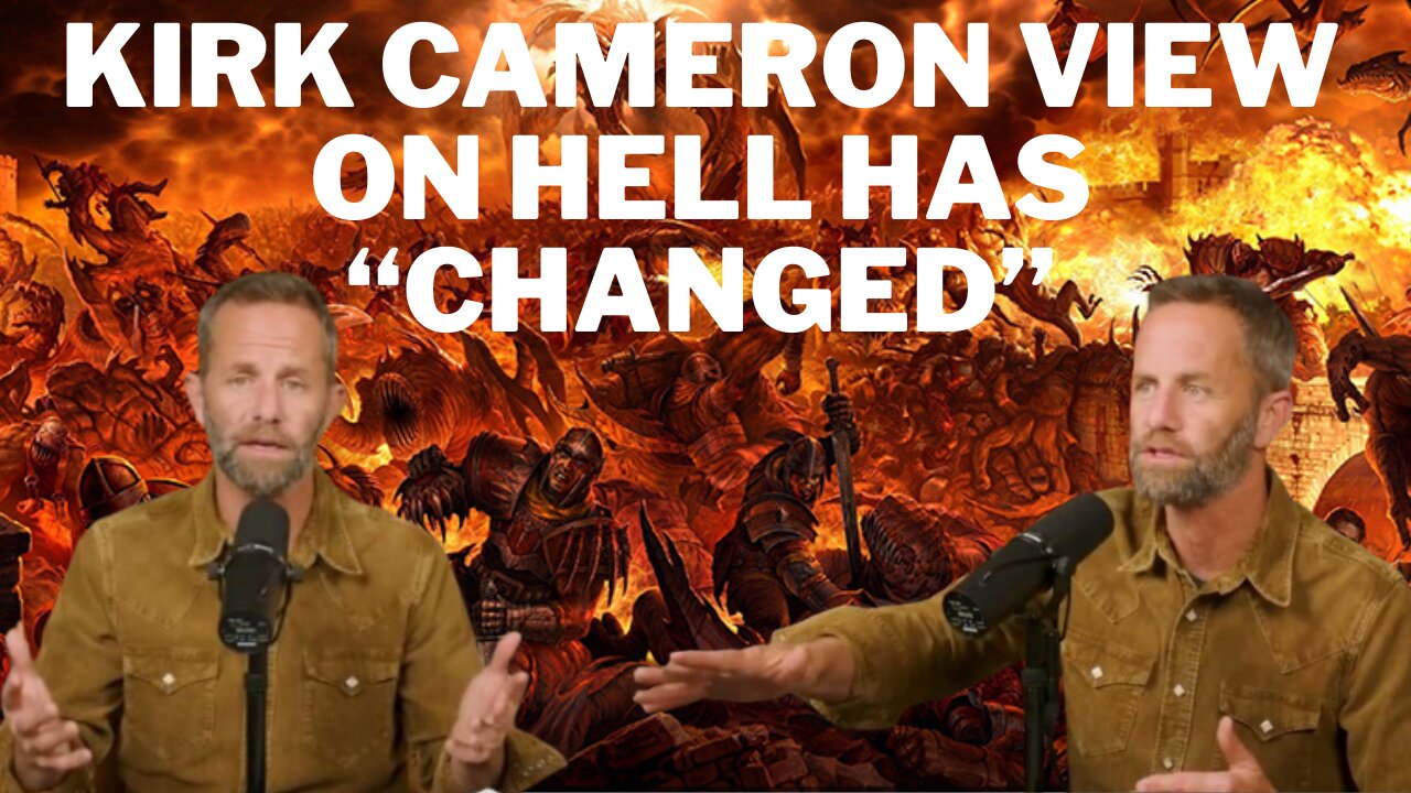 Kirk Cameron Change His Views on Hell and He Doesn't Believe in Eternal Suffering Anymore
