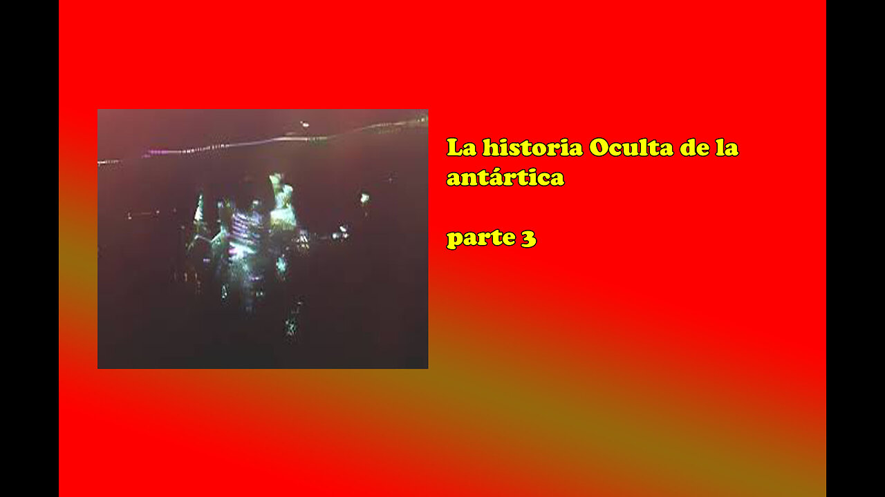 La historia oculta de la Antártida parte 3