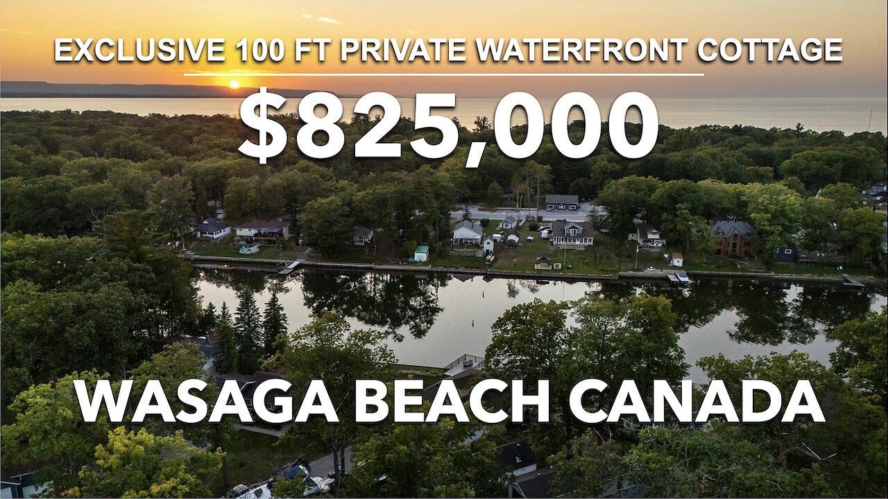 Exclusive 100 ft Private Waterfront Cottage in Wasaga Beach. Best cottage properties Toronto