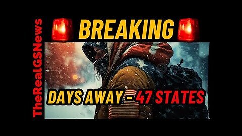 WARNING!! '47 STATES' ALERT ISSUED - PREPARE NOW!!