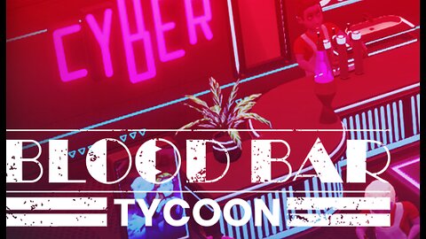 Blood Bar TYCOON with workout playlist!