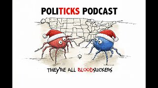 PoliTicks: Naughty or Nice Christmas Special!