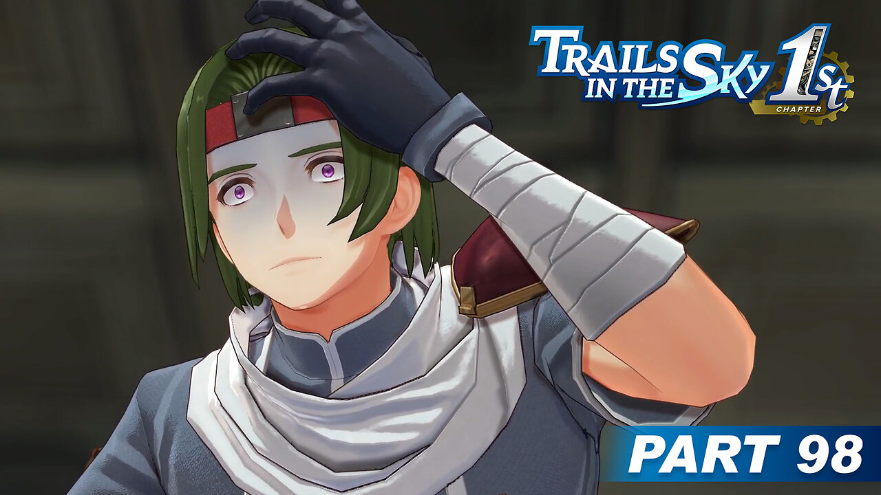 Trails in the Sky 1st Chapter Part 98 - Kurt is Looking Hurt
