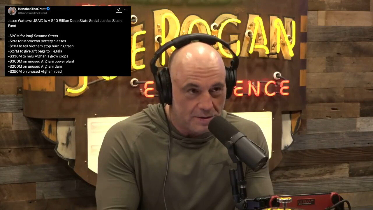 'This Is WILD!' Joe Rogan Rattles Off List Of Axed USAID Funding The Dems Are Freaking Out About