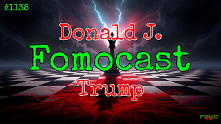 Is President Trump Gaining Ground or Losing the Plot? Tonight We Break It Down | Fomocast #1139