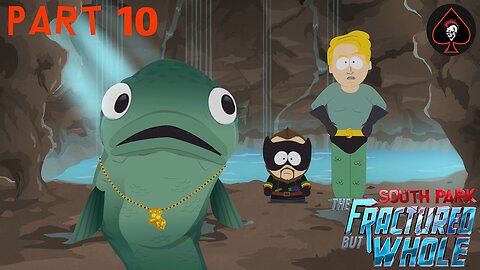 South Park: The Fractured but Whole Play Through - Part 10