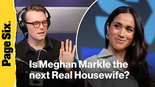 Where does Meghan Markle fit in the 'Real Housewives' universe?