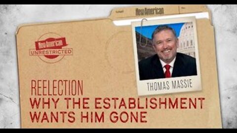 Thomas Massie on Reelection and Why the Establishment Wants Him Gone