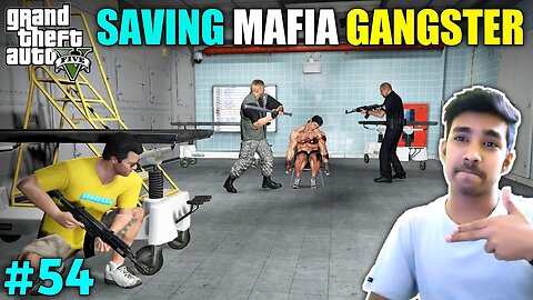 Saving Mafia For Police | GTA V Gameplay #54