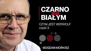 Czym jest Werwolf cz.3