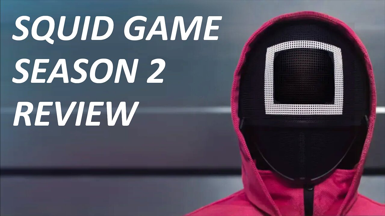 Squid Game Season 2: review and rating