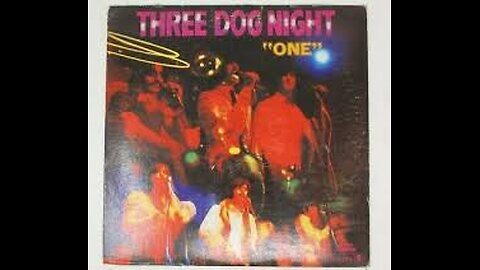 Three Dog Night - One (1969)