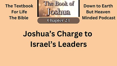 Episode 209 Text Book for Life, The Bible. On Down to Earth But Heavenly Minded Podcast.