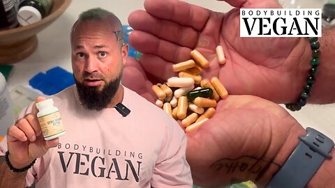 60 Pills DAILY?!? BODYBUILDING SUPPLEMENT Protocol | BODYBUILDING VEGAN Bulk 275 lbs. Week 3