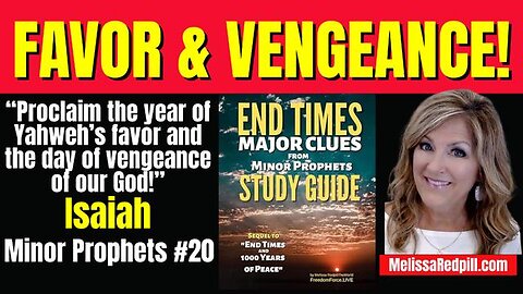 Favor & Vengeance! - Prophets Study #20 Isaiah 11-9-25