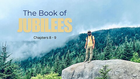 The Book of Jubilees Chapter 8-9