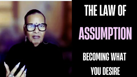 🌿 PHASE 2: The Law of Assumption: Becoming What You Desire ✨