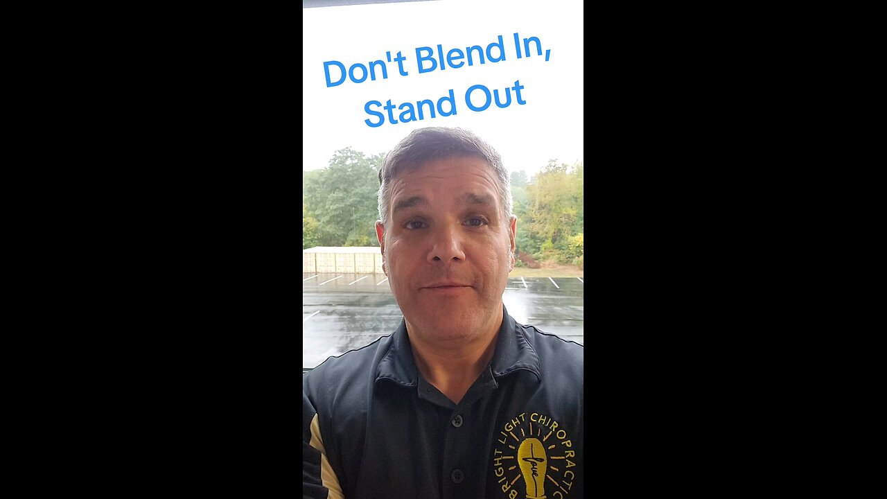Don't blend in, stand out