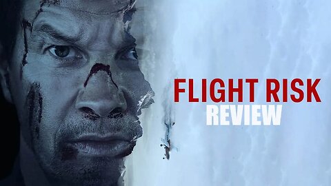 Flight Risk - Review