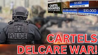 Cartels Put $50K Bounties on ICE Agents — This Is WAR